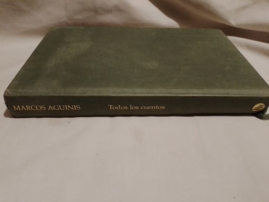 Todos los cuentos / Aguinis, Marcos