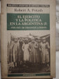 El Ejército y la Política Argentina (I) 1928-1945 / Potash