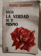 Hacia la verdad de ti mismo / Lostado, Darío