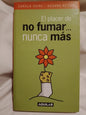 El placer de no fumar nunca más / Sainz & Reznik