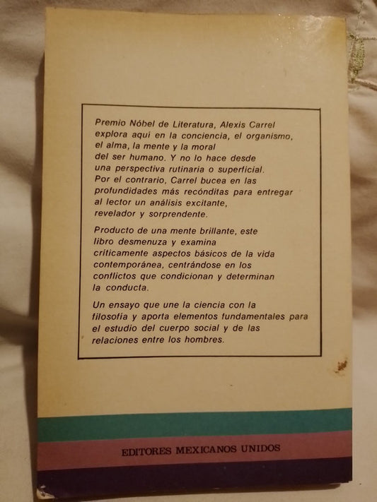 La incógnita del hombre / Carrel, Alexis