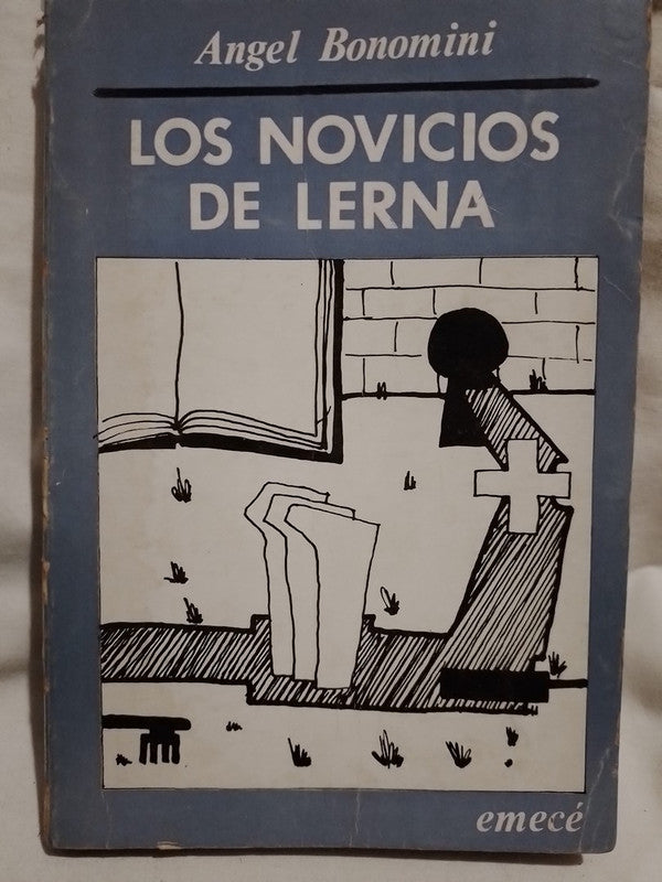 Los novicios de Lerna / Bonomini, Ángel