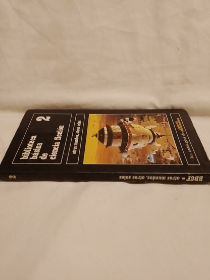 Biblioteca Básica de Ciencia Ficción 2 Otros Mundos Otros Soles / Santos, Bradbury, Brown, Javor, Dilverberg, Young