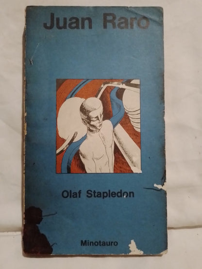 Juan Raro / Stapledon, Olaf