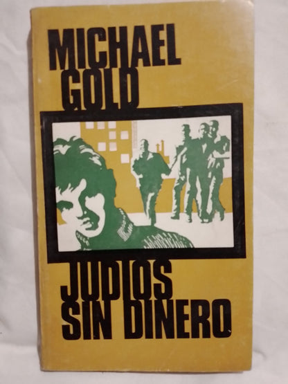 Judíos sin dinero / Gold, Michael