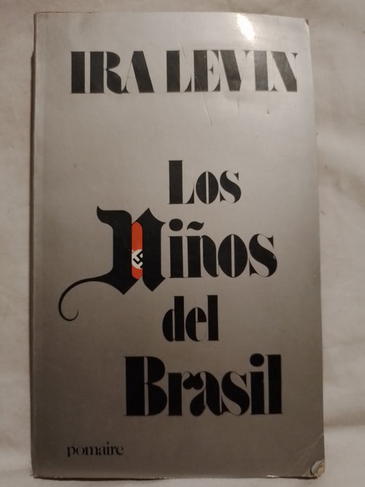 Los niños del Brasil / Levin, Ira