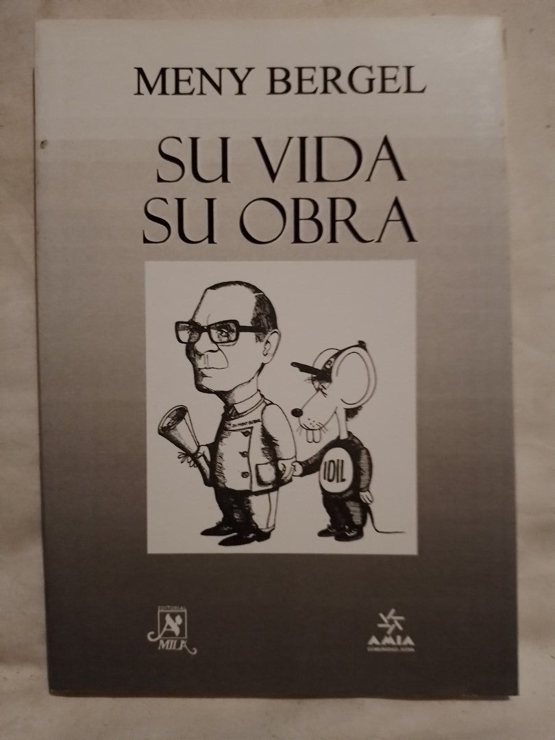 Meny Bergel: su vida y su obra / Varios