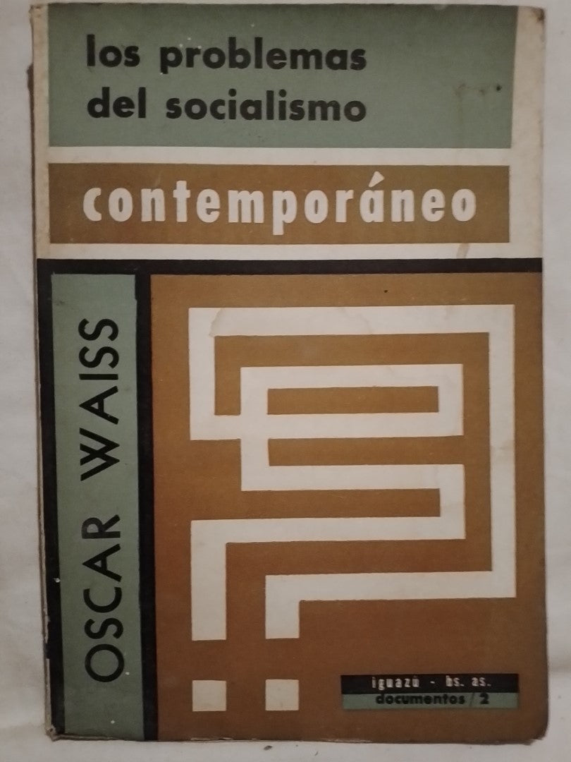 Los problemas del socialismo contemporáneo / Waiss, Oscar
