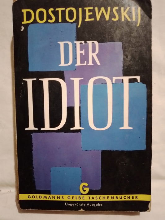 Der Idiot / Dostojewskij