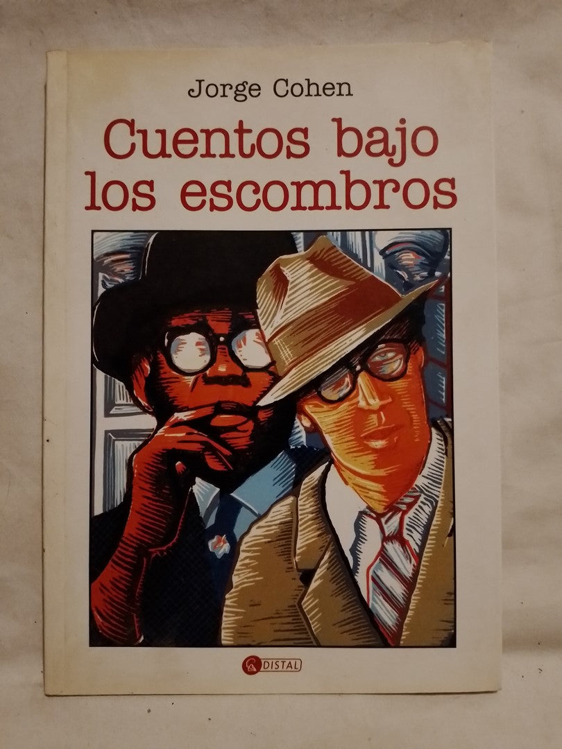 Cuentos bajo los escombros / Cohen, Jorge
