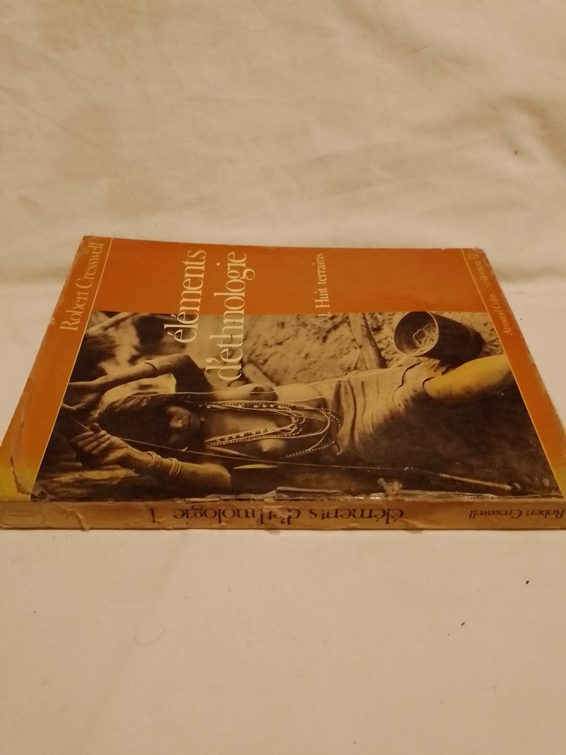 Éléments d'ethnologie 1 Huit terrains / Cresswell, Robert