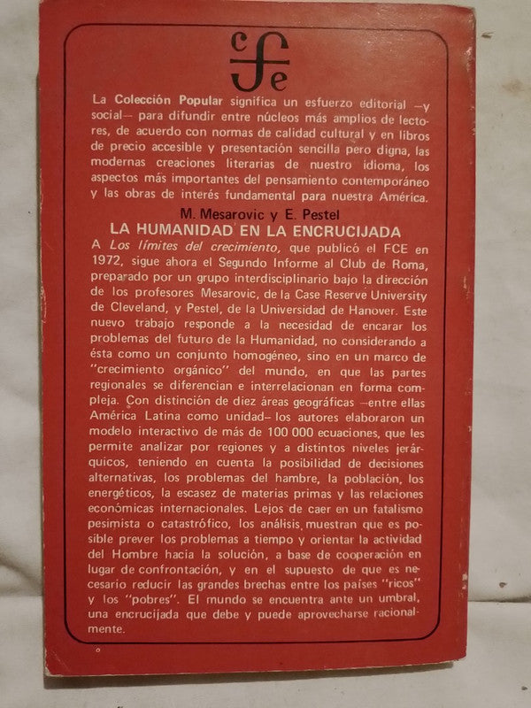 La Humanidad en la Encrucijada Segundo Informe del Club de Roma / Mesarovic / Pestel