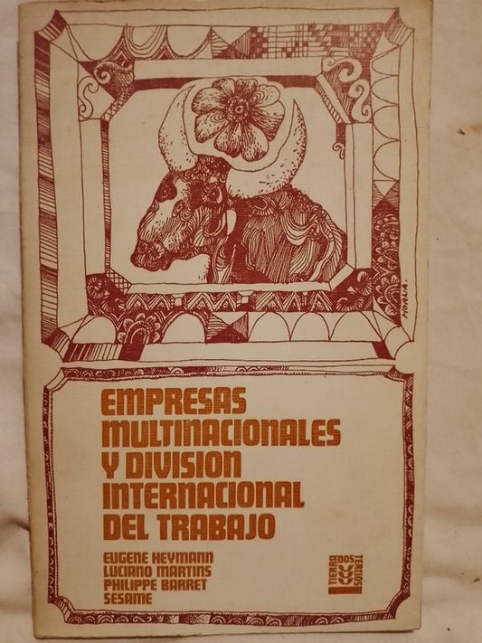 Empresas Multinacionales y División Internacional del Trabajo /