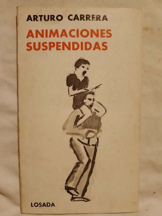 Animaciones suspendidas / Carrera, Arturo