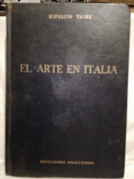 El Arte en Italia / Taine, Hipólito