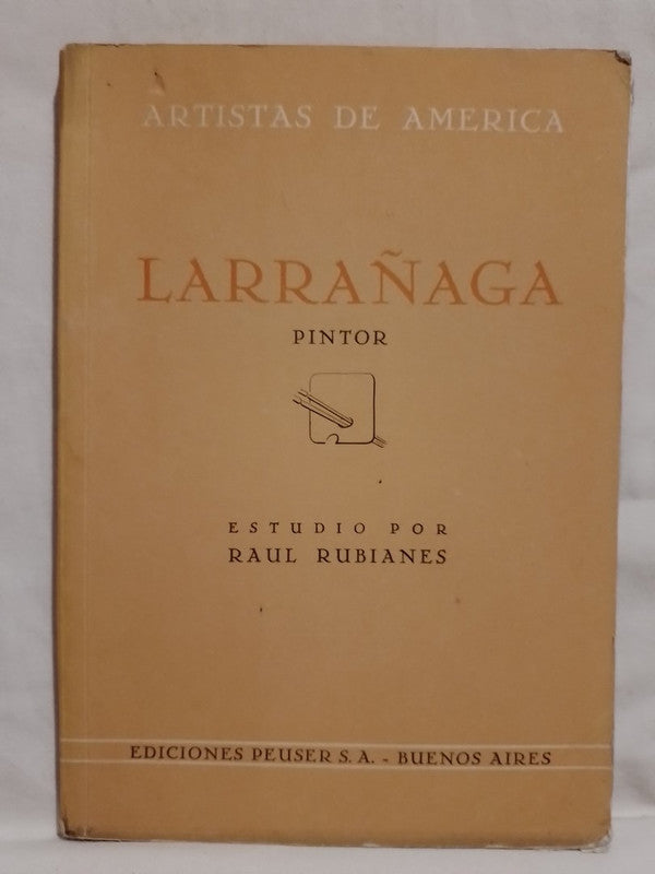 Larrañaga / Rubianes, Raúl