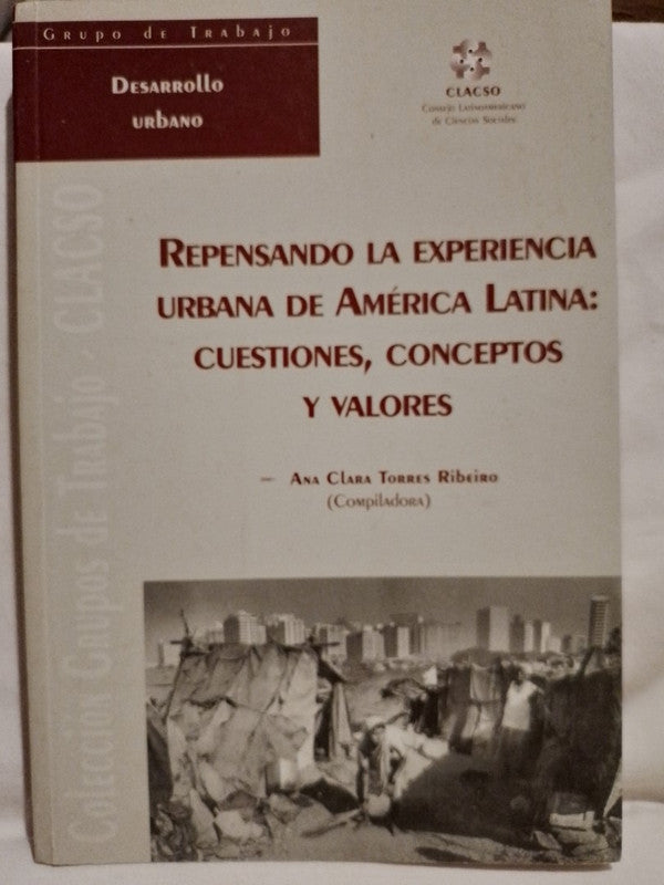 Repensando la experiencia urbana de América Latina / Torres Ribeiro