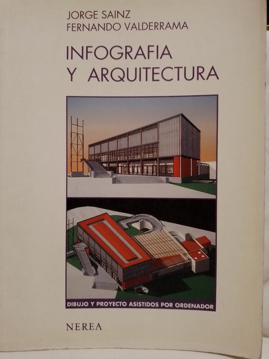 Infografía y Arquitectura / Sainz / Valderrama