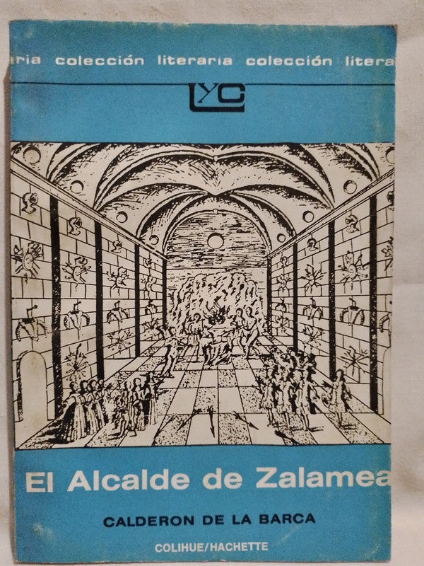 El Alcalde de Zalamea / Calderón de la Barca,