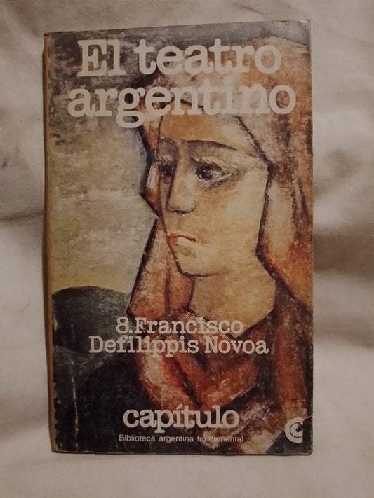 El teatro argentino  8 / Defilippis Novoa