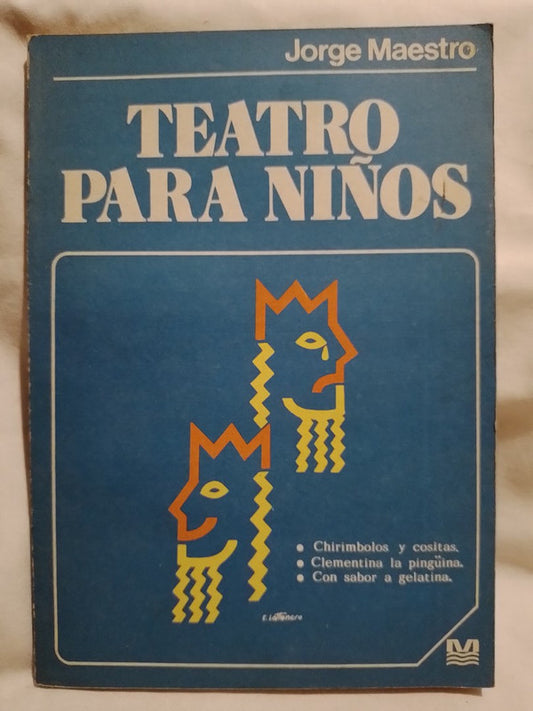 Teatro para niños / Maestro, Jorge