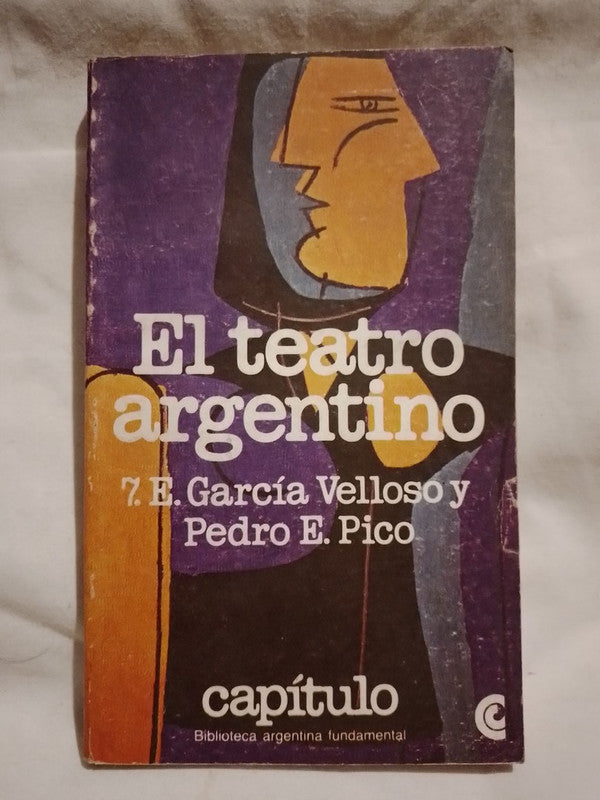 El teatro argentino  7 García Velloso y Pedro Pico /