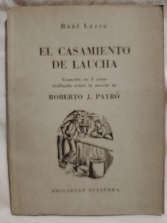 El casamiento de Laucha / Larra, Raúl