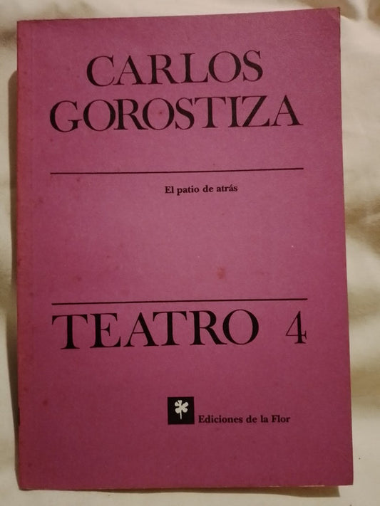 Teatro 4  / Gorostiza, Carlos