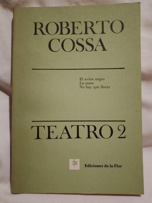 Teatro 2 / Cossa, Roberto