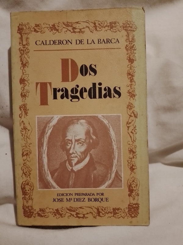 Dos Tragedias / Calderón de la Barca