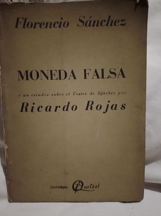 Moneda Falsa / Sánchez, Florencio