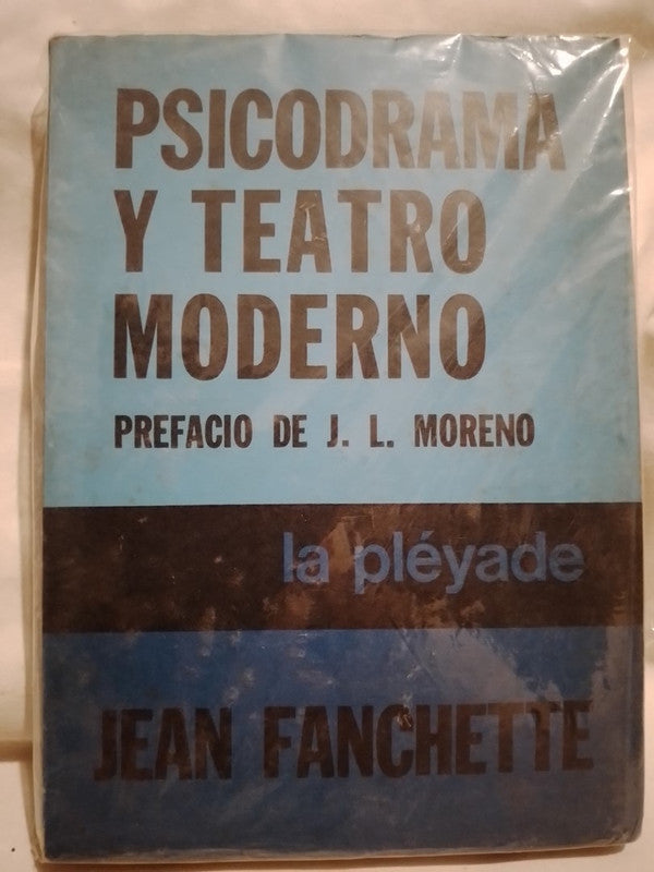 Psicodrama y teatro moderno / Fanchette, Jean