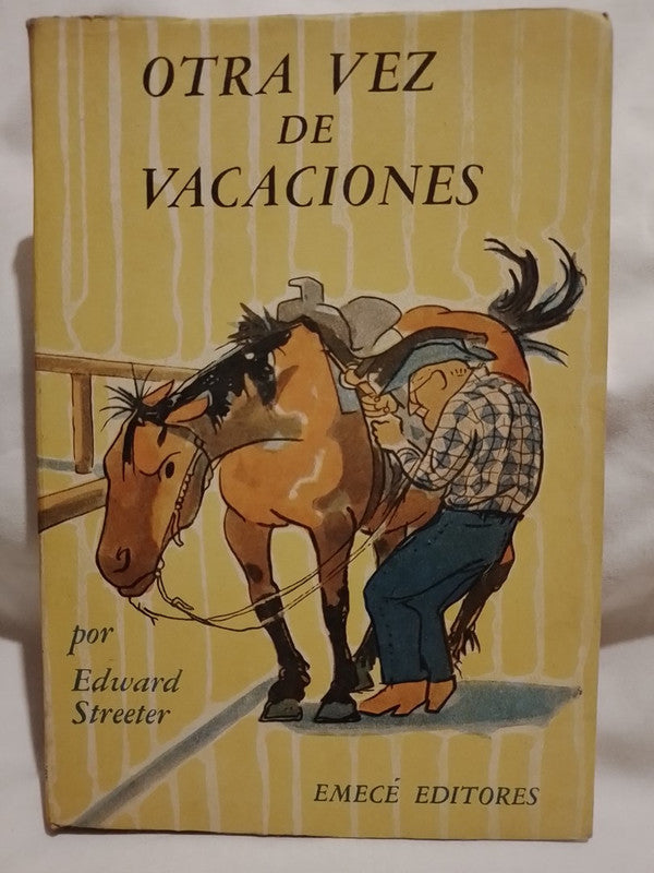 Otra vez de vacaciones / Streeter, Edward