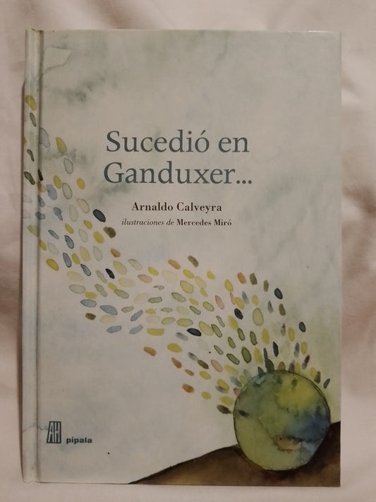 Sucedió en Ganduxer / Calveyra, Arnaldo