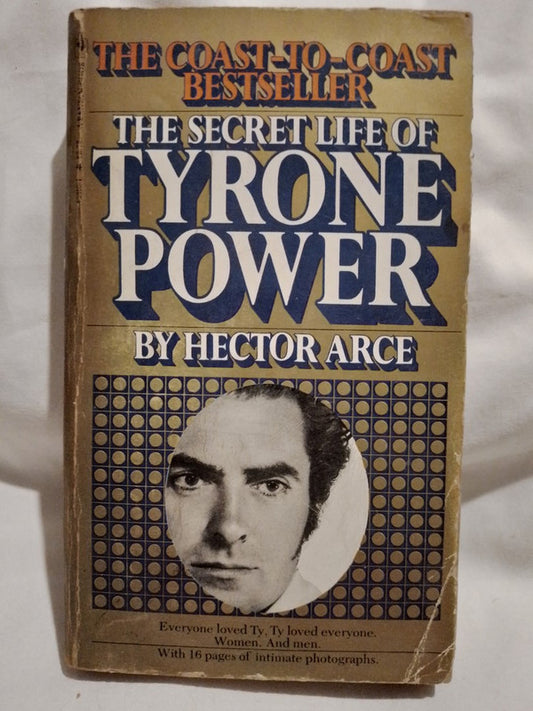 The Secret Life of Tyrone Power / Arce, Héctor