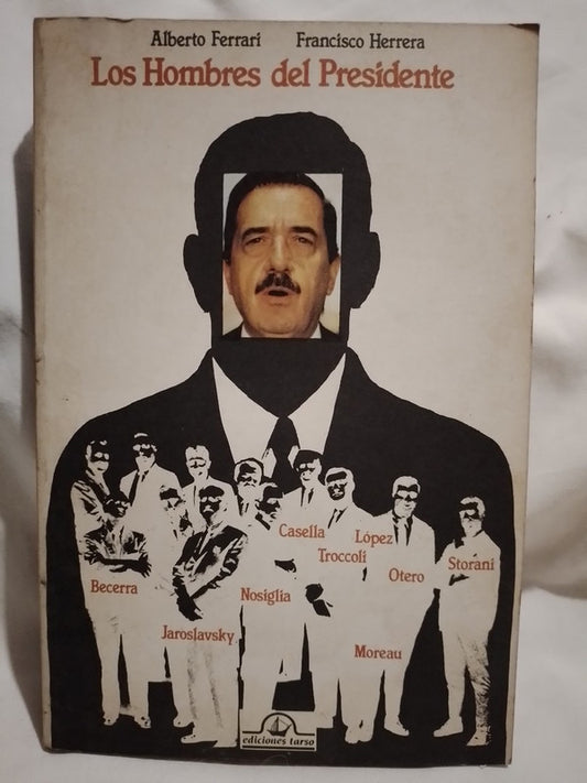 Los Hombres del Presidente / Ferrari / Herrera