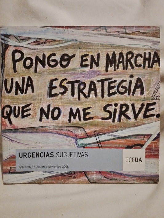 Urgencias Subjetivas Septiembre octubre Noviembre 2008  CCEBA / Varios