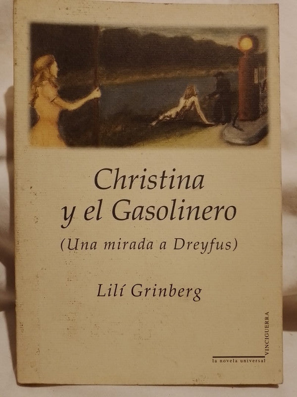 Christina y el Gasolinero / Grinberg, Lilí