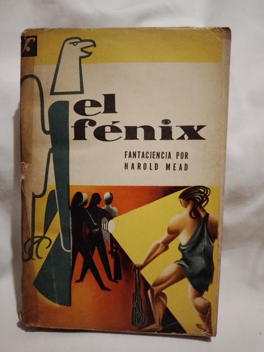 El fénix / Mead, Harold
