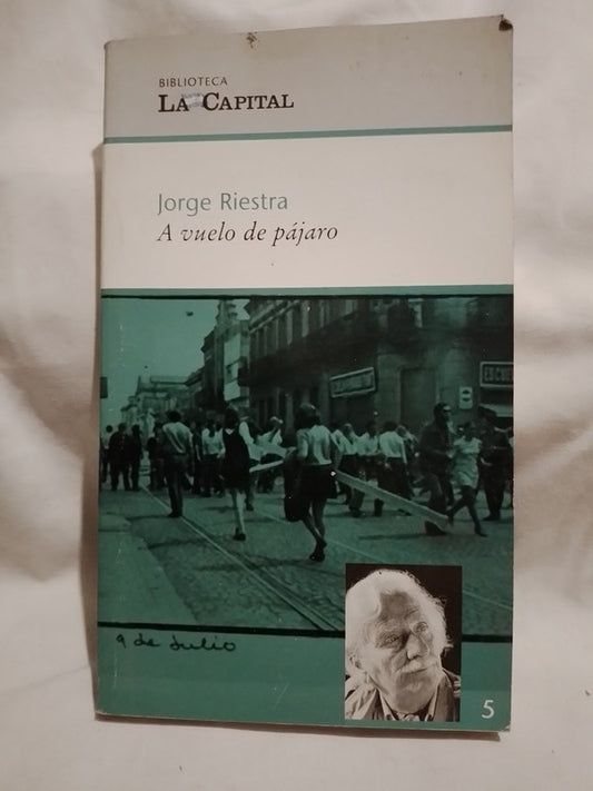 A vuelo de pájaro / Riestra, Jorge