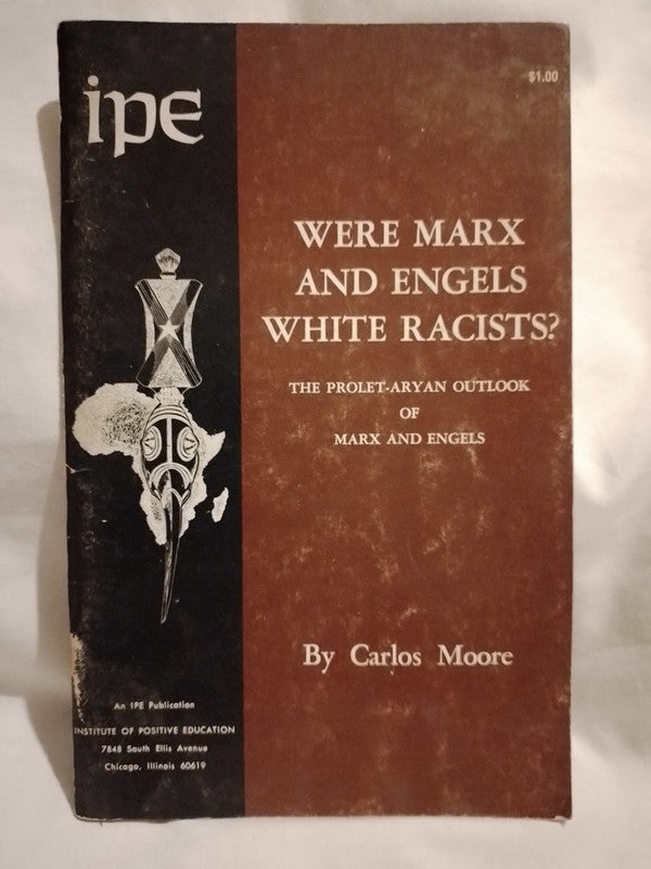 Were Marx and Engels White Racists? / Moore, Carlos
