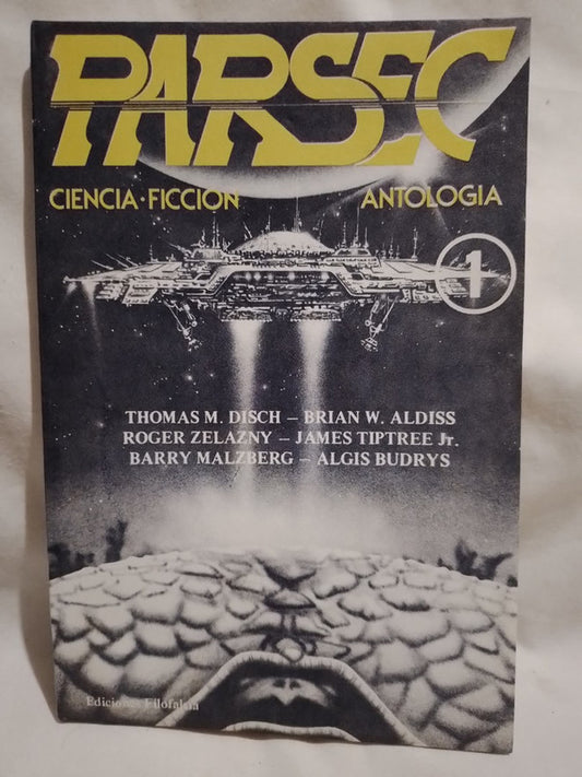 Parsec Antología 1 / Disch, Aldiss, Zelazny, Tiptree