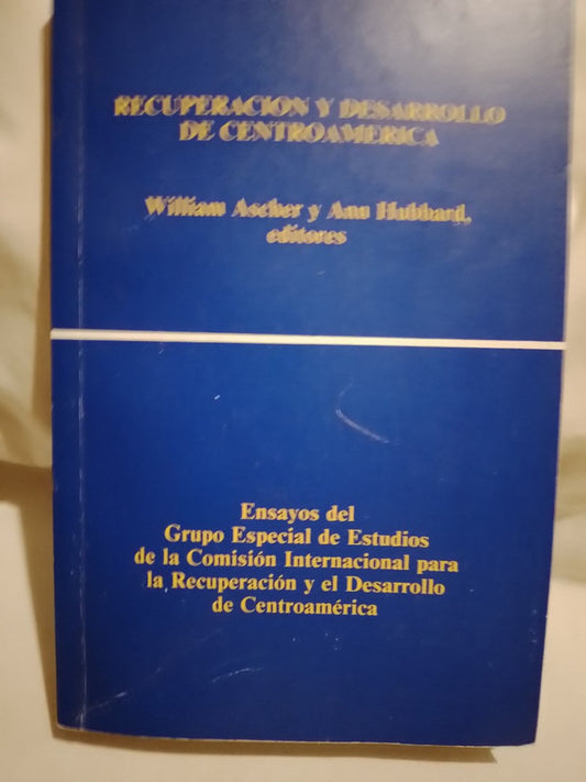 Recuperación y Desarrollo de Centroamérica / Ascher / Hubbard