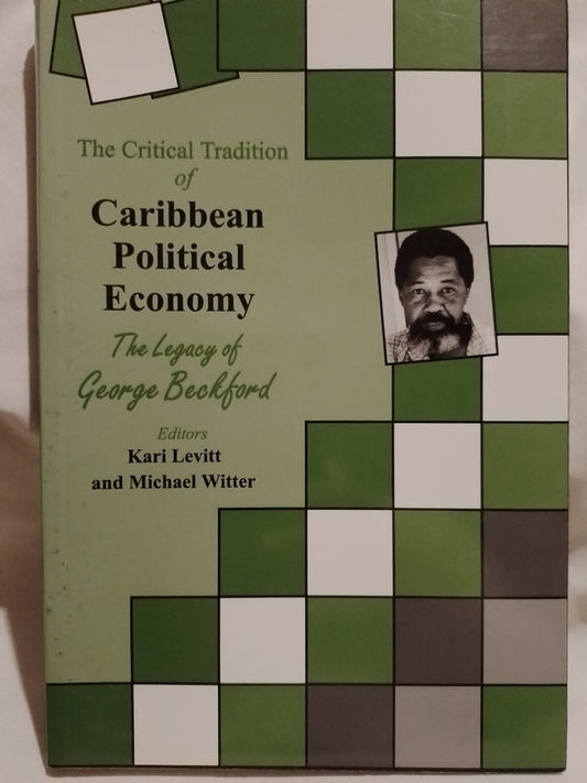 Caribbean Political Economy / Levitt / Witter