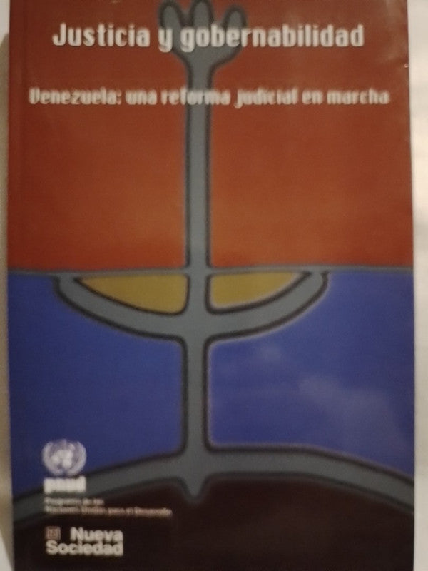 Justicia y gobernabilidad Venezuela: Una reforma judicial en marcha / Tichauer, Ricardo