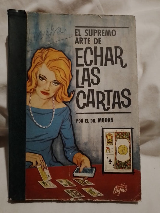 El supremo arte de echar las cartas / Moorn