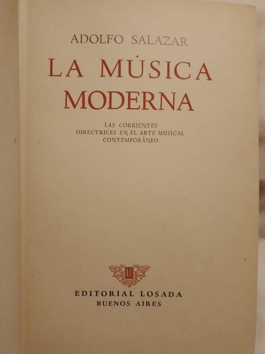 La Música Moderna / Salazar, Adolfo