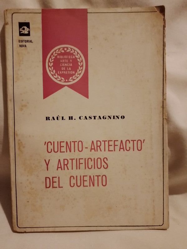 Cuento-Artefacto y Artificios del Cuento / Castagnino, Raúl H.