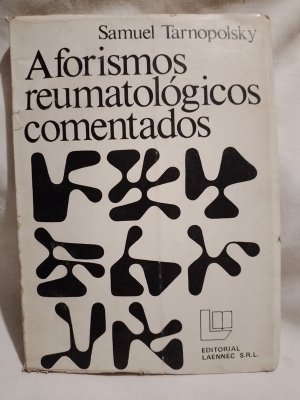 Aforismos reumatológicos comentados / Tarnopolski, Samuel
