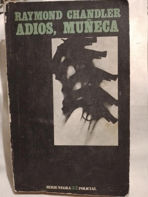 Adios, Muñeca / Chandler, Raymond